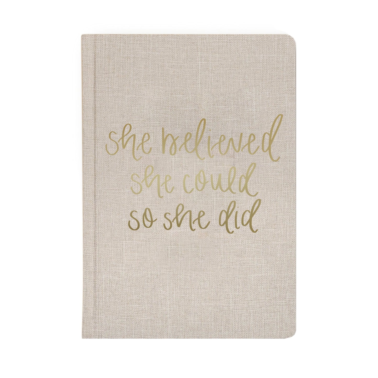 She Believed She Could So She Did Journal